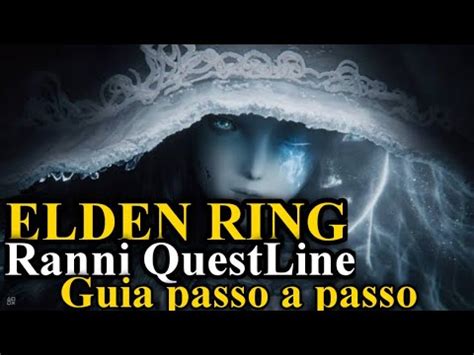 Elden Ring Ranni A Bruxa Questline Completa Blaidd Renna Quest