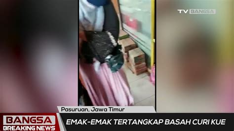 Kepergok Curi Kue Lebaran Dua Emak Emak Di Pasuruan Menangis Histeris