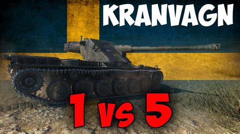 Kranvagn Vs Kills K Damage World Of Tanks Youtube