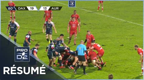 Pro D Saison J R Sum Us Dax Stade Aurillacois Youtube