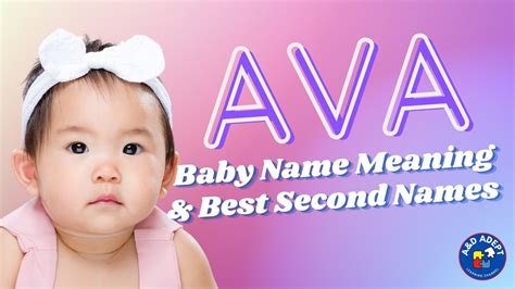 Ava Baby Name Meaning And Best Middle Namessecond Names Beautiful