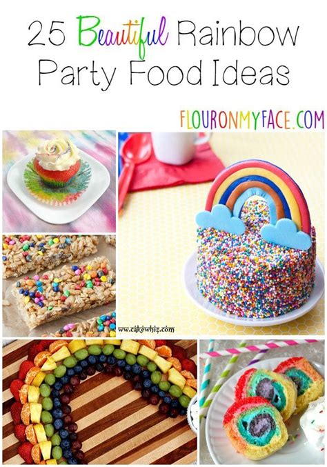 25 Rainbow Party Food Ideas - Flour On My Face