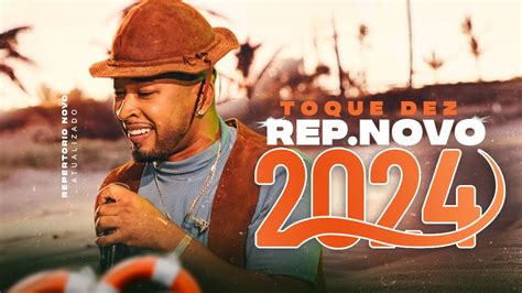 TOQUE DEZ 2024 Toque Dez 2024 Toque Dez 2024 Cd Novo 2024