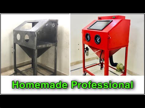 Homemade Professional Sandblasting Cabinet Diy You