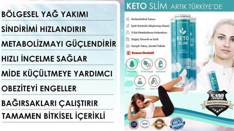 Keto Slim Ile Kilo Vermek Ok Kolay Keto Slim Nedir Ne I E Yarar