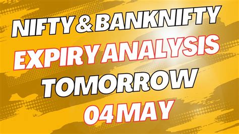 Nifty And Banknifty Expiry Analysis Tomorrow 04 May Nifty