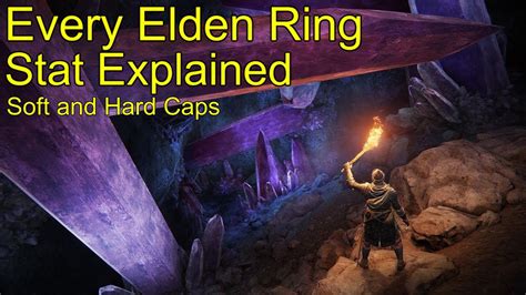 Elden Ring Stats Leveling Guide Soft And Hard Caps For Every Stat