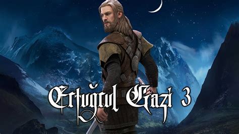 Ertugrul Gazi 3 Gameplay Android Youtube