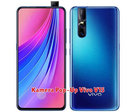 Vivo V15 Spesifikasi Lengkap Harga Dan Kelebihan