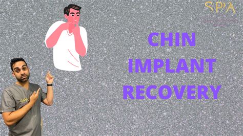 Chin Implant Recovery - Silicone Chin Augmentation - Chin Implant Pain