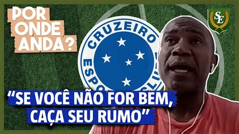 Jo O Carlos Recorda In Cio Complicado No Cruzeiro Youtube