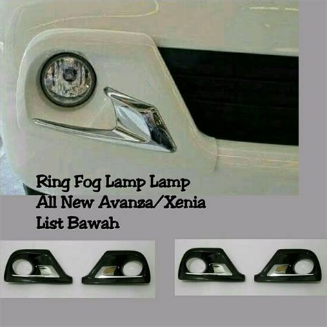 Jual Ring Cover Fog Lamp All New Avanza Xenia Model Luxury List Bawah