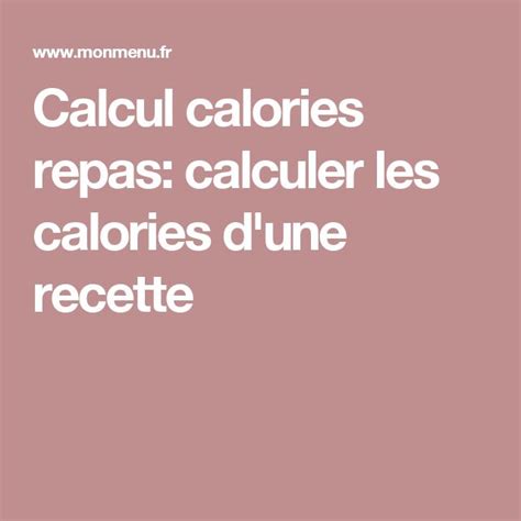 Calcul Calories Repas Calculer Les Calories D Une Recette Calorie