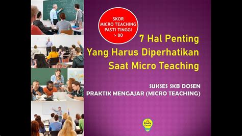 Wajib Tahu Hal Penting Saat Micro Teaching Supaya Skor Tinggi Skb