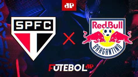 S O Paulo X Red Bull Bragantino Assista Transmiss O Da Jovem Pan Ao