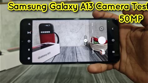 Samsung Galaxy A13 Camera Test 50mp