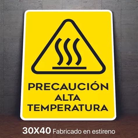 Se Alamiento Alta Temperatura Precaucion Letrero X Env O Gratis