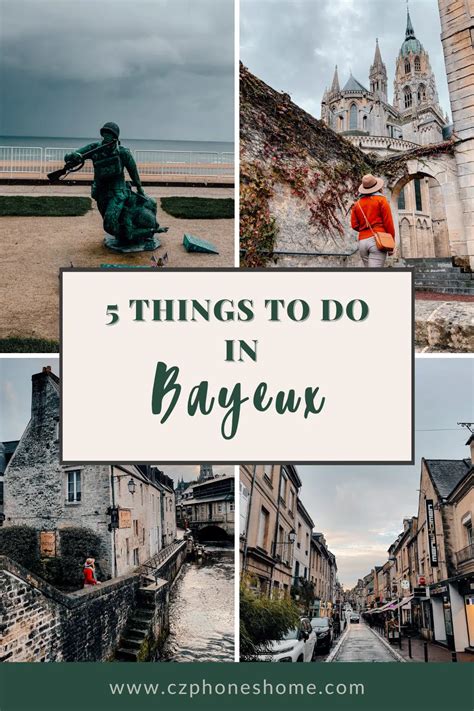 6 Things To Do In Bayeux Normandy