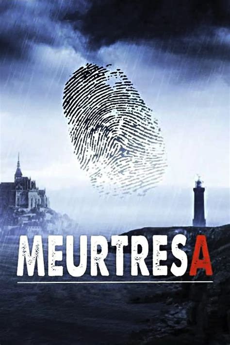 Meurtres S E Meurtres Ch Teau Thierry Regarder En Vod L Gale