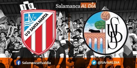 Así hemos vivido el Santa Marta Salamanca UDS SALAMANCArtv AL DÍA