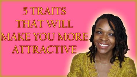 5 Traits That Will Make You More Attractive Youtube