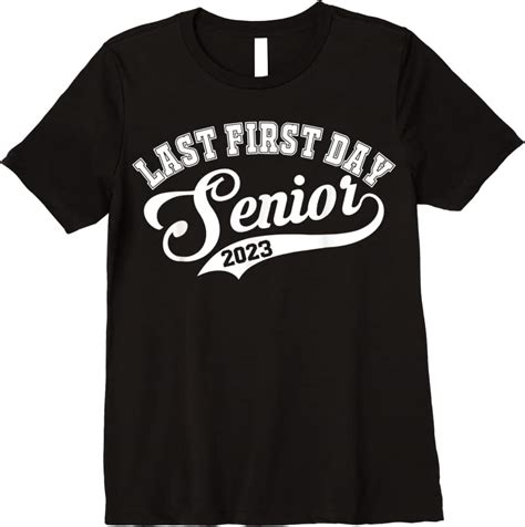 Trends My Last First Day Senior Class Of 2023 Back To School 2023 T