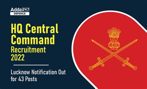 Hq Central Command Recruitment 2022 Lucknow Notification Out For 43 Posts