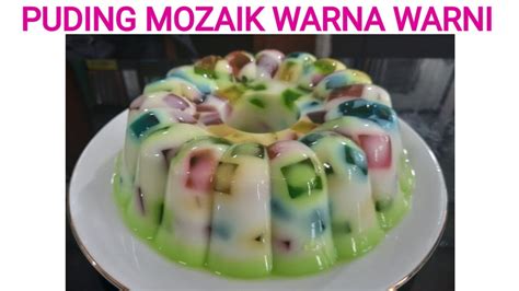 Puding Mozaik Warna Warni Sparkling Pudding Youtube