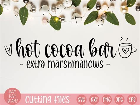 Hot Cocoa Bar Svg Hot Chocolate Bar Svg Hot Chocolate Sign Etsy