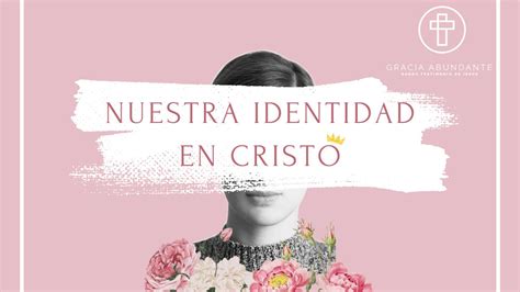 Explorando Nuestra Identidad En Cristo Día 1 De 7