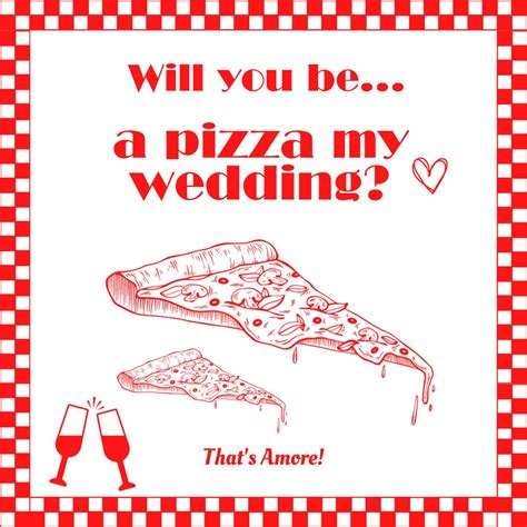 Will You Be A Pizza My Wedding Digital Download Customizable Etsy