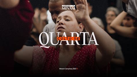 CULTO DE QUARTA I MEVAM CAMPINAS 08 11 2023 YouTube