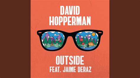 Outside Feat Jaime Deraz YouTube