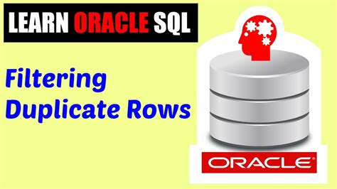 Learn Oracle Sql Filtering Duplicate Rows The Distinct Clause Youtube