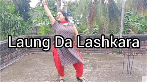 Laung Da Lashkara Bollywood Dance Youtube Ankita Panda Youtube