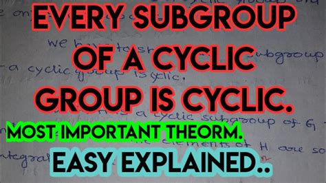 Every Subgroup Of A Cyclic Group Is Cyclic Group Group Theory YouTube