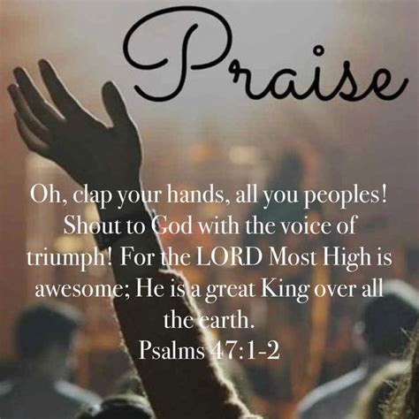 Psalms Oh Clap Your Hands All You Peoples Shout To God With