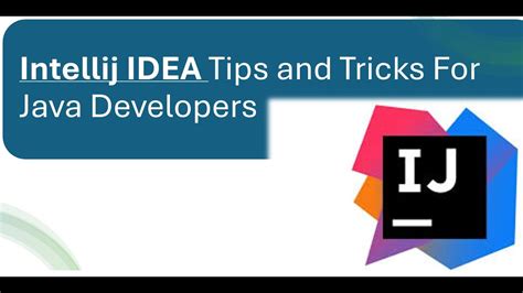 Intellij Tips And Tricks For Java Developers 10 Must Know Short Cuts