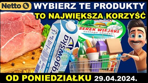 Netto Promocje W Gazetce Od Poniedzia Ku Oferta