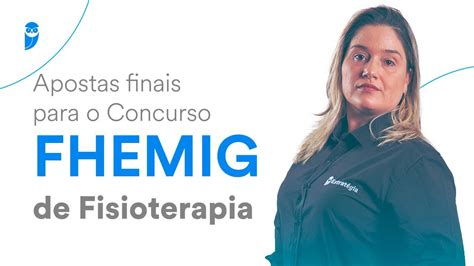 Apostas Finais Para O Concurso Fhemig De Fisioterapia Youtube