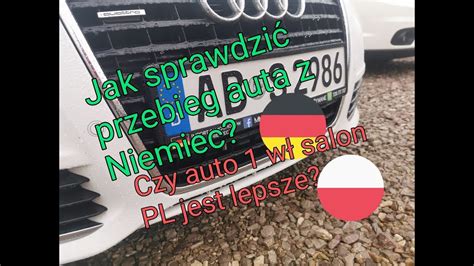 Jak sprawdzić przebieg auta z Niemiec Czy wybrać auto 1 właściciel