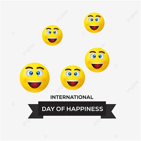 Dia Internacional De La Felicidad Png Internacional Dia De La