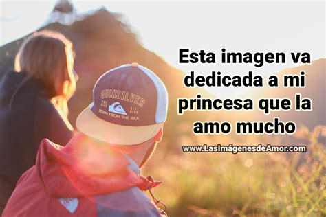 Imágenes de amor para mi princesa con frases hermosas