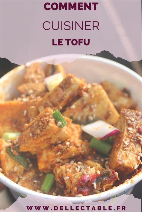 Comment Cuisiner Le Tofu Nature Dans Cet Article Je T Explique Comment