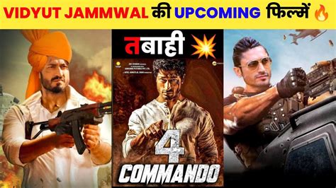 Vidyut Jammwal Upcoming Movies 2024 2025 Top 5 Vidyut Jammwal