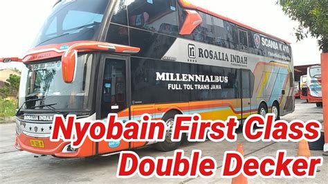 Pengalaman Pertama Naik Rosalia Indah First Class Double Decker Klaten