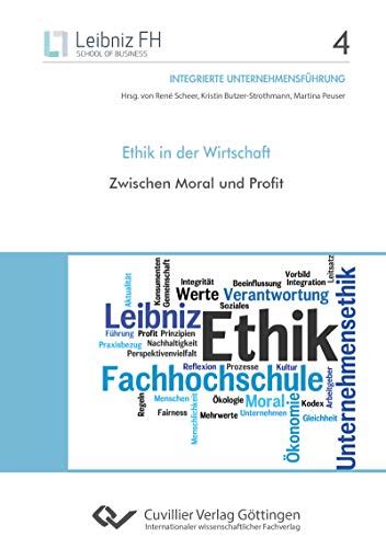 Ethik In Der Wirtschaft Zwischen Moral Und Profit Integrierte