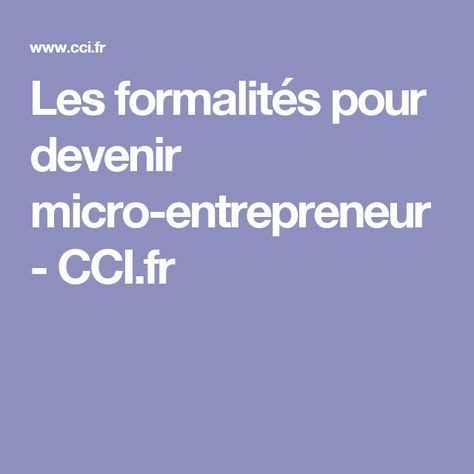 Les formalités pour devenir micro entrepreneur CCI fr Gestion