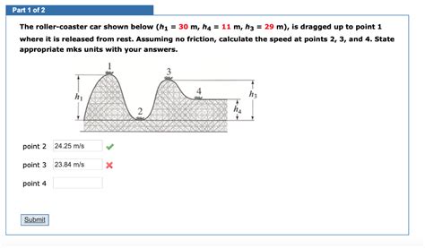 Solved Part Of The Roller Coaster Car Shown Below Hi Chegg