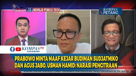 Prabowo Minta Maaf Kejar Budiman Sudjatmiko Dan Agus Jabo Usman Hamid